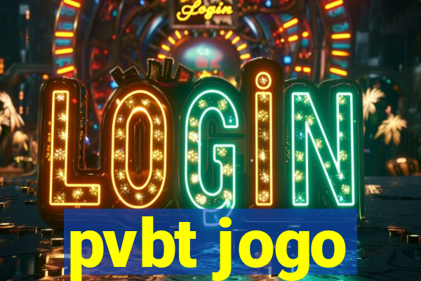 pvbt jogo